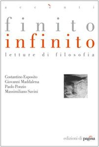 Imagen de archivo de Finito infinito. Letture di filosofia a la venta por libreriauniversitaria.it