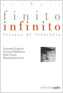 9788874700370: Finito infinito. Letture di filosofia