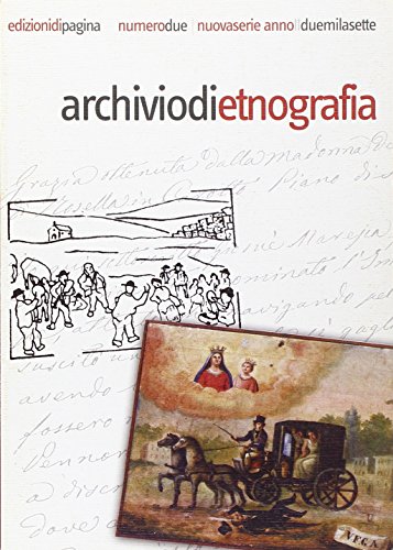 9788874700769: Archivio di etnografia (2007) (Vol. 2)