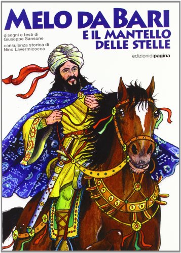 Imagen de archivo de Melo da Bari e il mantello delle stelle a la venta por Brook Bookstore