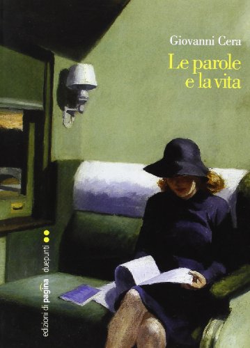 9788874702701: Le parole e la vita (Due punti)