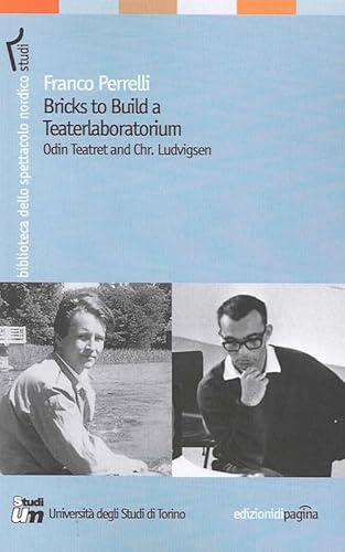 Stock image for Bricks to build a teaterlaboratorium. Odin Teatret and Chr. Ludvigsen for sale by Reuseabook