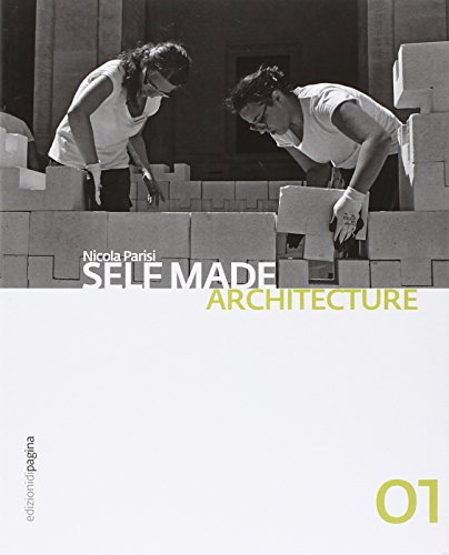Beispielbild fr Self Made Architecture 01. zum Verkauf von medimops