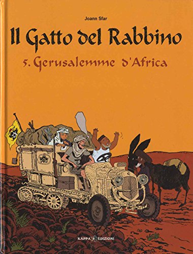 Gerusalemme d'Africa. Il gatto del rabbino vol. 5 (9788874711994) by Joann Sfar