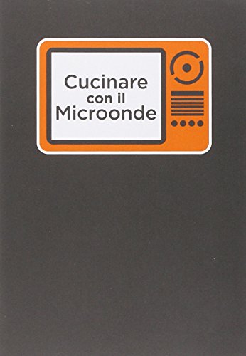 Stock image for Cucinare con il microonde for sale by libreriauniversitaria.it