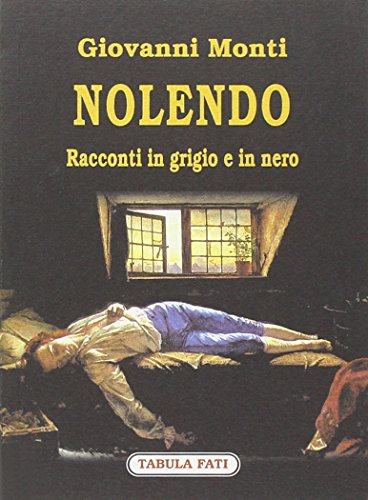 9788874750085: Nolendo. Racconti in grigio e in nero (Nuove scritture)