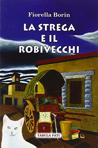Stock image for La strega e il robivecchi for sale by libreriauniversitaria.it