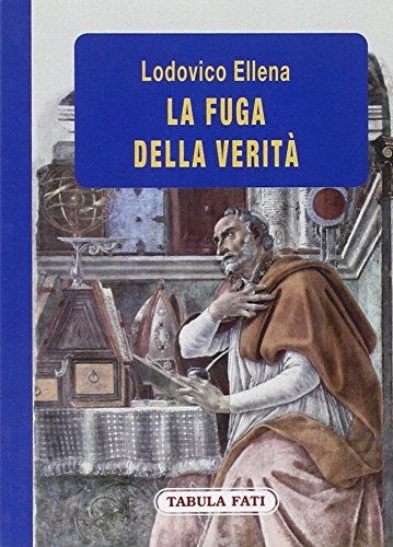 Stock image for La fuga della verit for sale by libreriauniversitaria.it