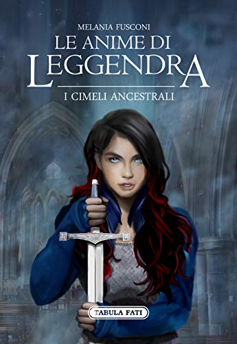 Beispielbild fr Fusconi Melania - I Cimeli Ancestrali. Le Anime Di Leggendra (1 BOOKS) zum Verkauf von medimops