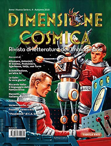 Beispielbild fr Dimensione cosmica. Rivista di letteratura dell'immaginario. Autunno (2018) (Vol. 4) zum Verkauf von libreriauniversitaria.it