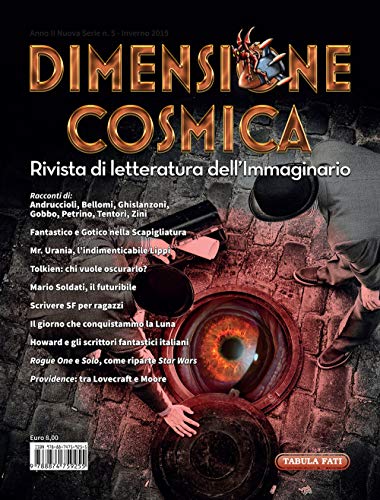 Imagen de archivo de Dimensione cosmica. Rivista di letteratura dell'immaginario (2019): 6 a la venta por libreriauniversitaria.it