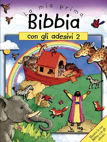 Imagen de archivo de LA MIA PRIMA BIBBIA CON GLI ADESIVI 2 a la venta por libreriauniversitaria.it