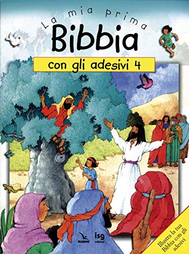 Imagen de archivo de La Mia Prima Bibbia Con Gli Adesivi. Vol. 4 a la venta por libreriauniversitaria.it