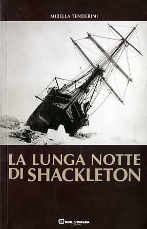 Beispielbild fr La lunga notte di Shackleton zum Verkauf von medimops