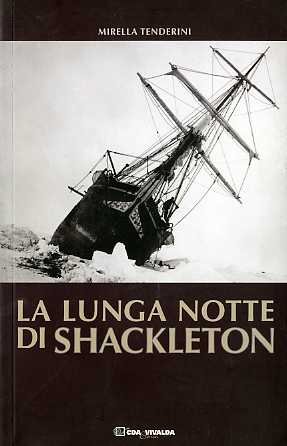 9788874800476: La lunga notte di Shackleton (Le tracce)