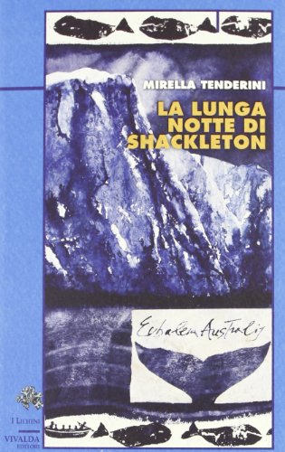 Stock image for La lunga notte di Shackleton for sale by libreriauniversitaria.it