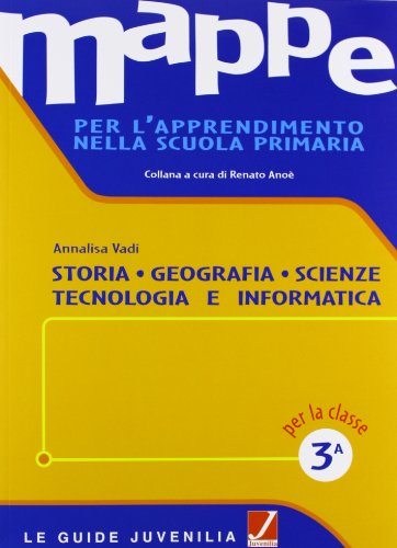 9788874851478: Mappe per l'apprendimento nella scuola primaria. Storia geografia scienze (Vol. 3)