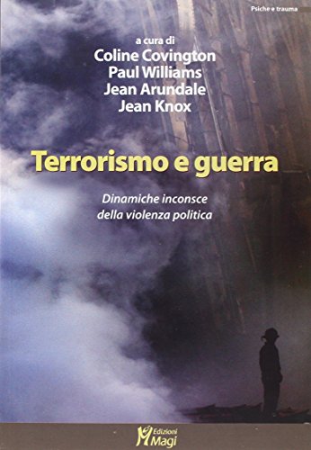 Imagen de archivo de Terrorismo e guerra. Le dinamiche inconsce della violenza politica [Paperback] a la venta por Brook Bookstore