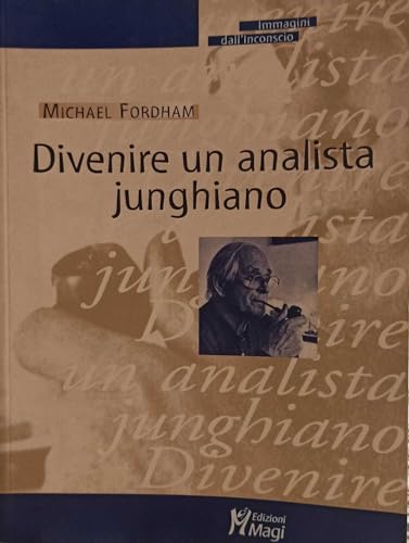 Divenire un analista junghiano (9788874871520) by Unknown Author