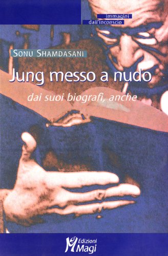 Imagen de archivo de JUNG MESSO A NUDO UOI BIOGRAFI a la venta por Brook Bookstore On Demand