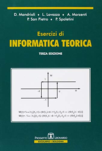 Stock image for Esercizi di Informatica Teorica (Italian Edition) for sale by Books Unplugged