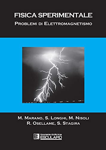 Stock image for Fisica sperimentale. Problemi di elettromagnetismo (Italian Edition) for sale by libreriauniversitaria.it