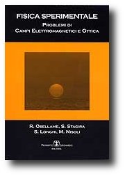 Stock image for Fisica Sperimentale. Problemi Di Campi Elettromagnetici E Ottica for sale by libreriauniversitaria.it