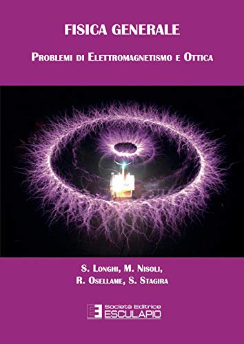 Stock image for Fisica Generale Problemi di Elettromagnetismo e Ottica for sale by medimops