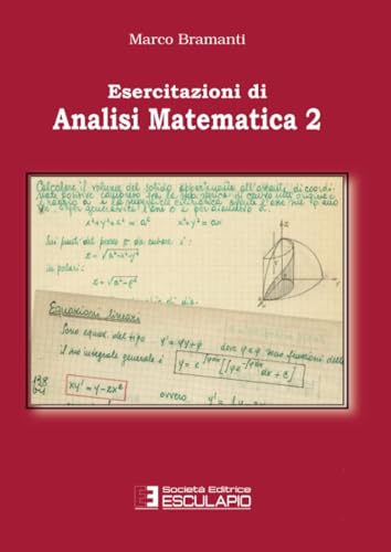 Esercitazioni di Analisi Matematica 2 (Italian Edition) da Bramanti, Marco:  NEW (2012)