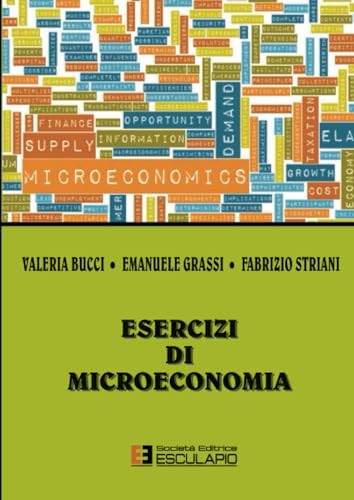 Beispielbild fr Esercizi di Microeconomia zum Verkauf von medimops