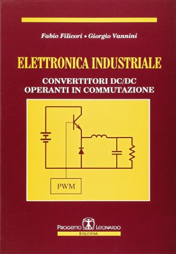 Beispielbild fr Elettronica Industriale (Italian Edition) zum Verkauf von libreriauniversitaria.it