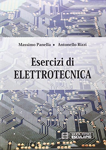 Stock image for Esercizi di elettrotecnica for sale by medimops