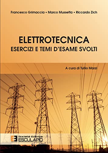 Stock image for Elettrotecnica. Esercizi e temi d'esame svolti for sale by medimops