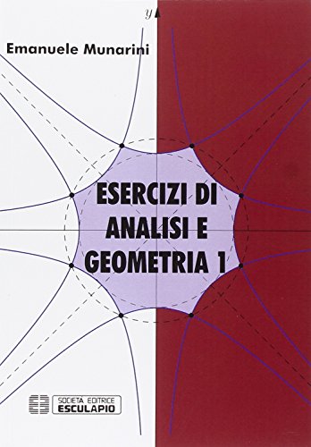 9788874889068: Esercizi di analisi e geometria 1