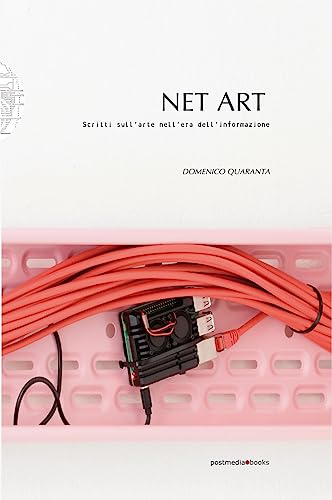 Stock image for Net Art. Scritti sull'arte nell'era dell'informazione for sale by GreatBookPrices