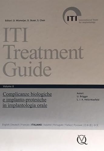 Stock image for Iti treatment guide. Complicanze biologiche e implants-protesiche in implantologia orale (Vol. 8) for sale by libreriauniversitaria.it