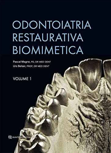 Stock image for Odontoiatria Restaurativa Biomimetica. 2 Volumi con Cofanetto for sale by libreriauniversitaria.it