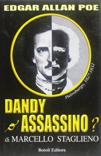 Stock image for Poe a Pietroburgo. 1827-1832. Dandy o Assassino for sale by Il Salvalibro s.n.c. di Moscati Giovanni