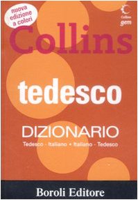 Imagen de archivo de Tedesco. Dizionario tedesco-italiano, italiano-tedesco a la venta por libreriauniversitaria.it