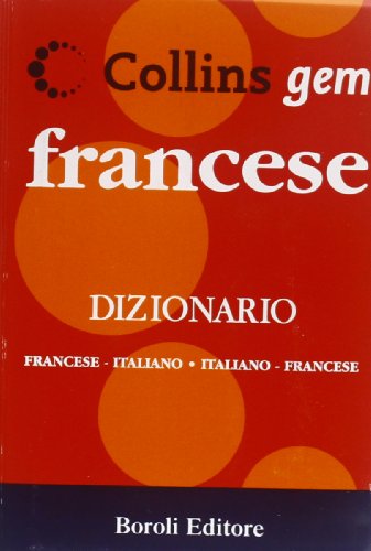 Francese. Dizionario francese-italiano. Italiano-francese