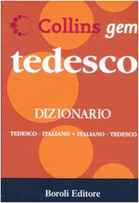 Tedesco. Dizionario tedesco-italiano. Italiano-tedesco
