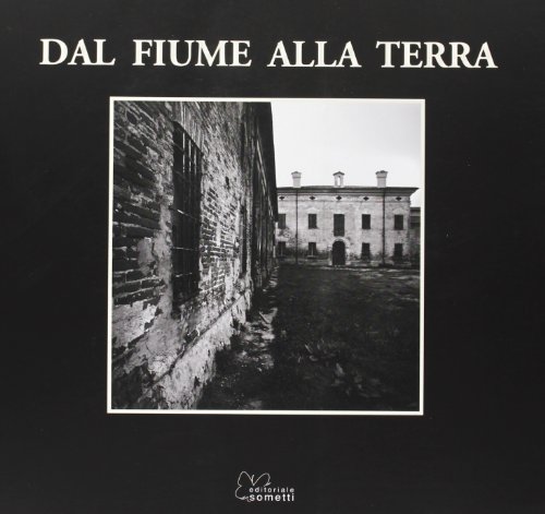 9788874952892: Dal fiume alla terra