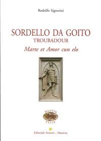 Stock image for Sordello da Goito for sale by libreriauniversitaria.it