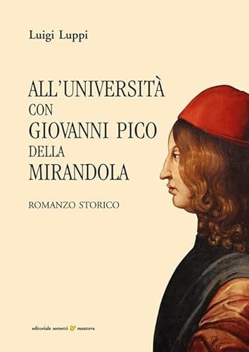 Stock image for All'universit con Giovanni Pico della Mirandola for sale by libreriauniversitaria.it