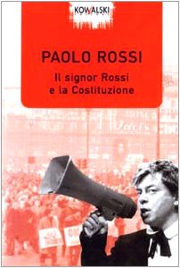 Imagen de archivo de Il signor Rossi e la Costituzione (Narrativa) a la venta por medimops