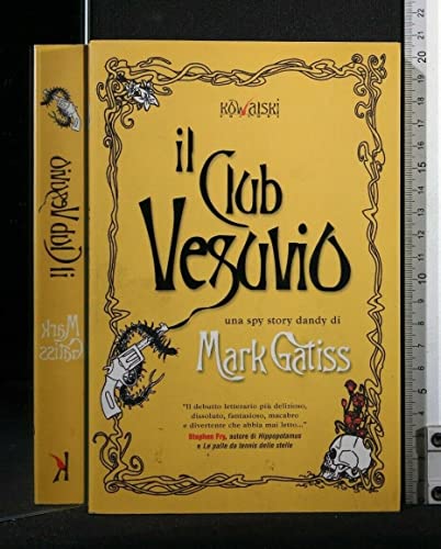 Il club Vesuvio (9788874966158) by Gatiss, Mark