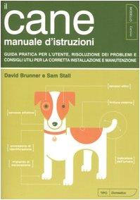 Stock image for Il cane. Manuale d'istruzioni for sale by medimops