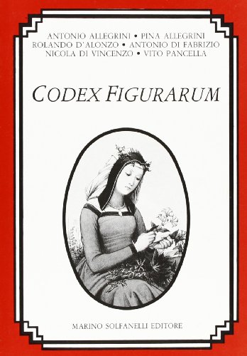 Beispielbild fr Codex figurarum. Poesia-Arte-Graphic Art. zum Verkauf von FIRENZELIBRI SRL