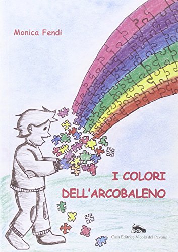 Beispielbild fr I colori dell'arcobaleno zum Verkauf von medimops