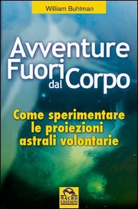 Stock image for Avventure fuori dal corpo for sale by medimops